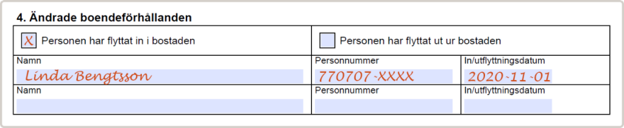 Välj om personen har flyttat in eller ut, fyll i personens namn, personnummer och in/utflyttningsdatum.